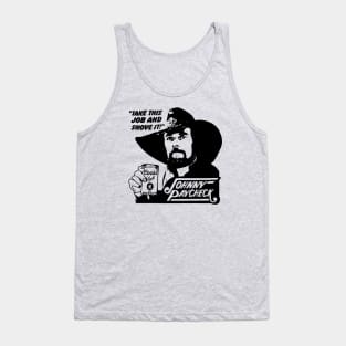 Johnny Paycheck - Take This Job and Shove It Tank Top